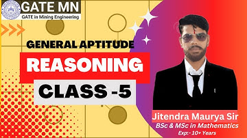 GATE MN 2023/Lect 5 Reasoning/General Aptitude by Jitendra Sir/Mining Gyan