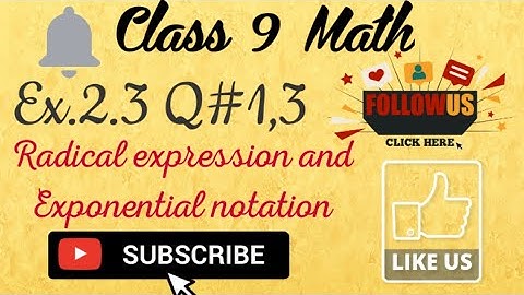 Class 9 Math Ex.2.3 Q#1,3 | exponential notation and radical expression