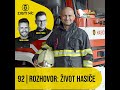92 – Rozhovor: Život hasiče