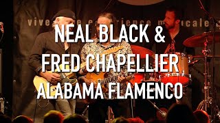 Neal Black &amp; Fred Chapellier - Alabama Flamenco (Live) | Guitare en Scène 2019