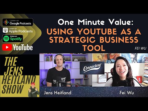 Using youtube as a strategic business tool - Fei Wu