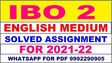 IBO 2 Solved Assignment 2021-22 in ENGLISH,  Whatsapp For Pdf  9992290905.