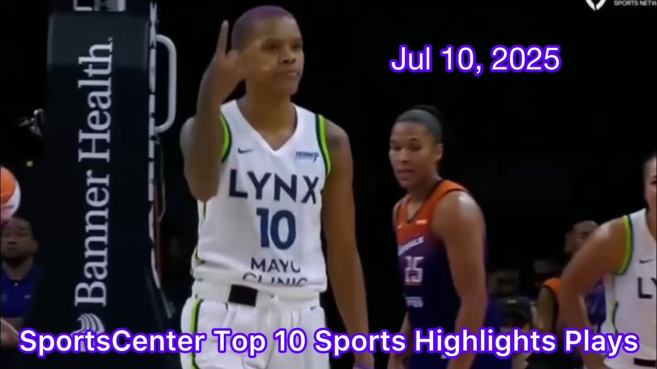 sportscenter-top-10-sports-highlights-plays-jul-10-2025-youtube