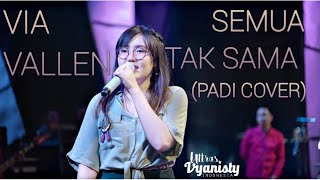 VIA VALLEN - SEMUA TAK SAMA (PADI BAND COVER)