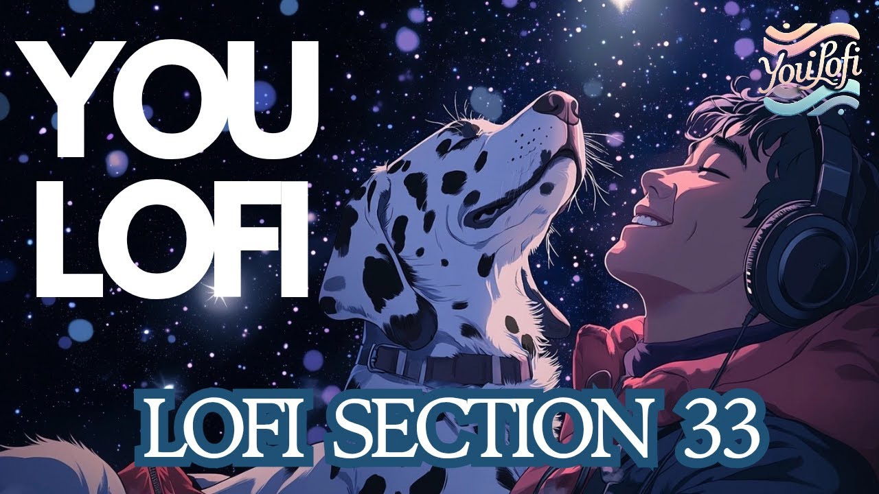 Lofi Section 33 - YouTube