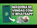 Como Vender pelo WhatsApp TODOS OS DIAS: Guia DEFINITIVO para criar uma Máquina de Vendas