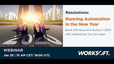 Webinar | Resolutions: Running Automation in the New Year