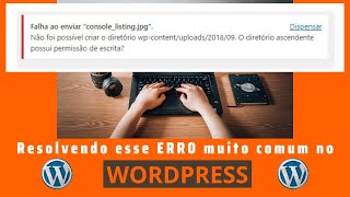 Veja como Resolver o ERRO Wordpress 