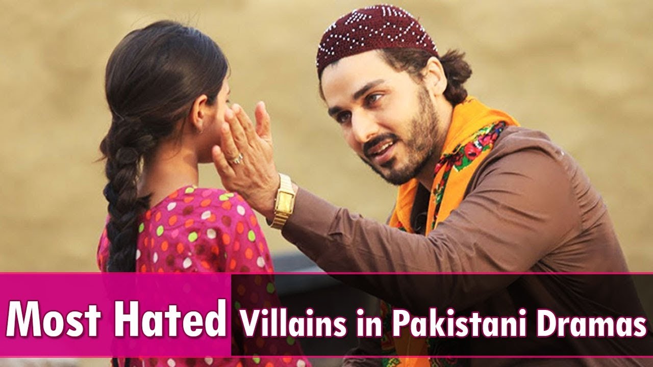 8 Most Hated Villains in Pakistani Dramas - YouTube