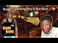 RUGER STARTS ASHAWO SZN FOR US☀️| Jonzing Boy   Bun Bun REACTION VIDEO | UK 🇬🇧