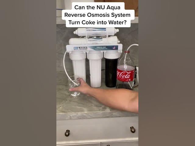Can the NU Aqua Reverse Osmosis System turn Coke into Water? Challenge Accepted! Let's find out!