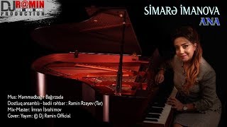 Simare İmanova - Ana 2018 Audio