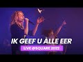 Ik geef u alle eer live square 2022  squareband