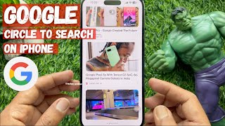 How to Use Google Circle to Search on iPhone