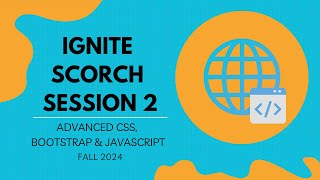 Ignite Scorch Session 2 | Fall 2024