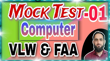 Mock Test-01 Computer || VLW & FAA