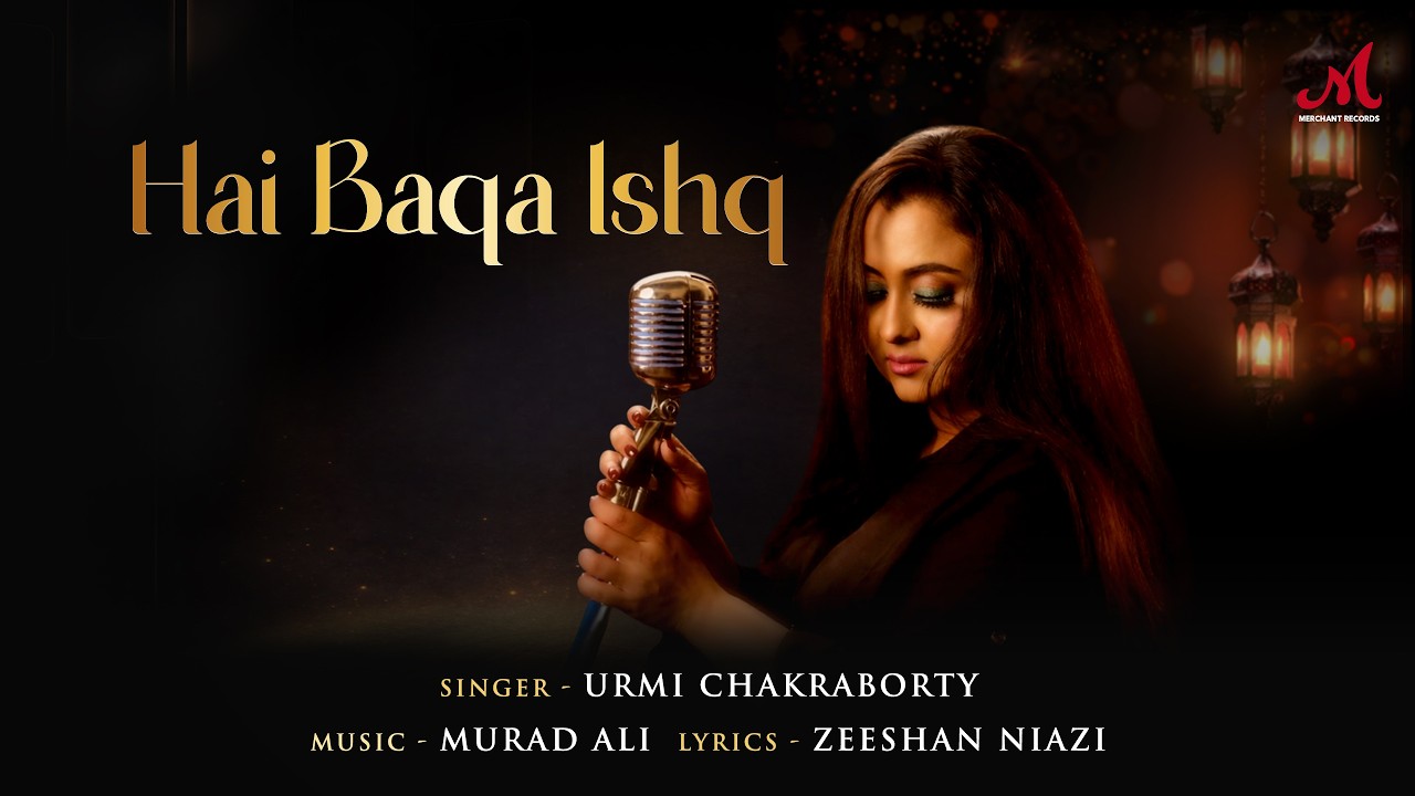 Hai Baqa Ishq | Urmi Chakraborty | Murad Ali Khan | Zeeshan Niyazi | Romantic Ghazal 2026