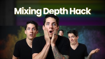 How To Create Depth In Your Mixes