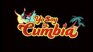 YO SOY LA CUMBIA II - El Sabor Original - Documental Completo