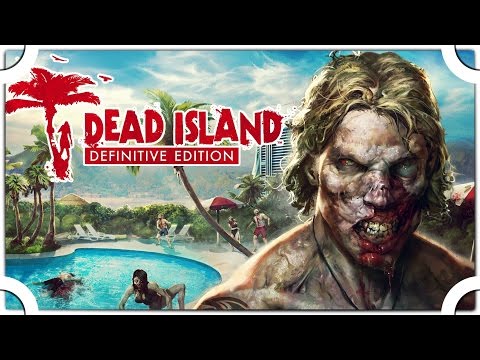 Video: Näyttää Siltä, että Dead Island: Definitive Edition