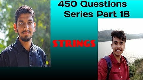 LOVE BABBAR 450 QUESTIONS SERIES | PART 18(STRINGS) | DSA