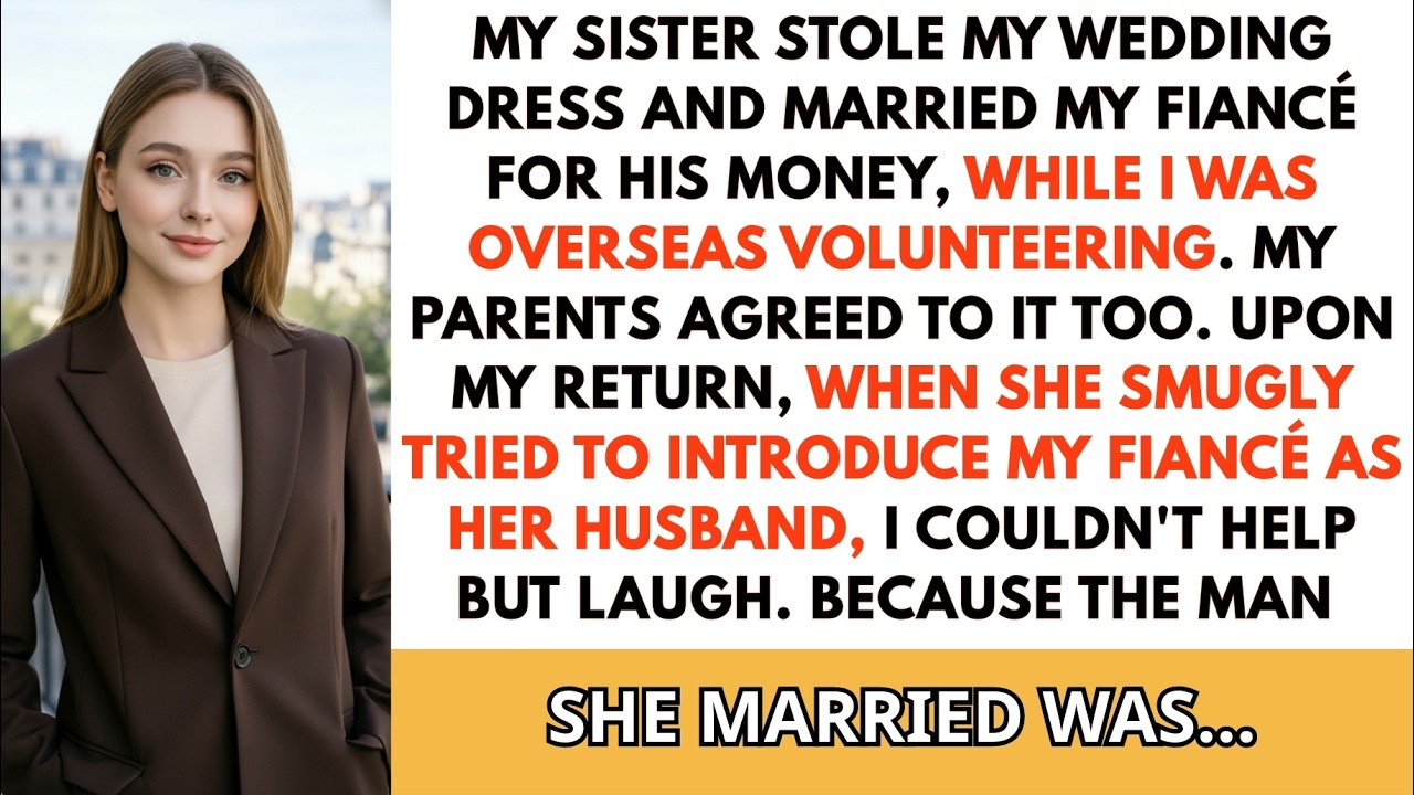 Пока я была в командировке, моя сестра вышла замуж за моего жениха из-за его денег.