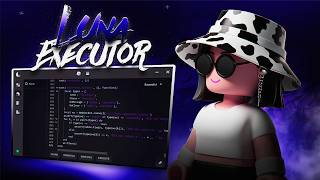 Roblox Executor LUNA | Free OP Exploit Web Working PC [100% UNC]
