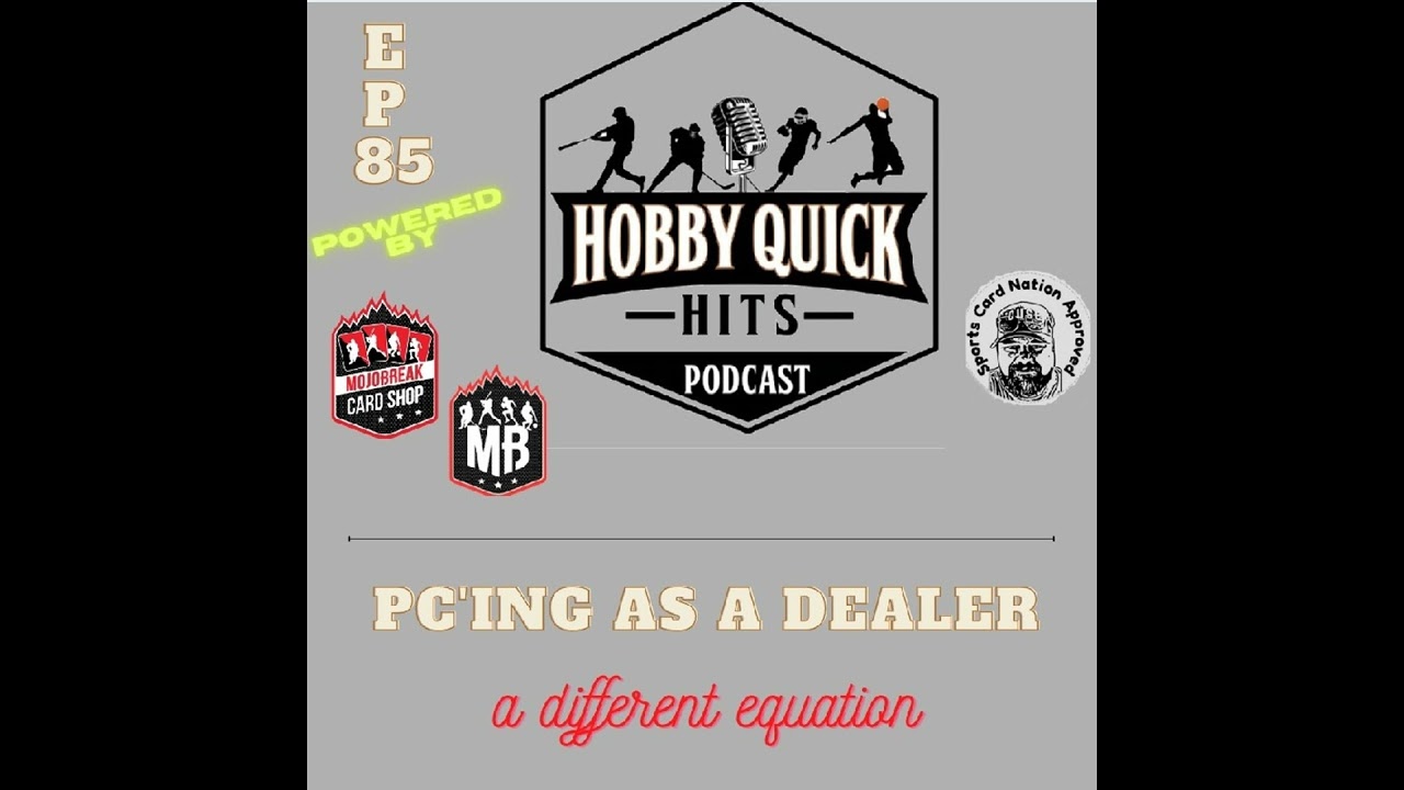Hobby Quick Hits Ep.85 PCing while being a dealer