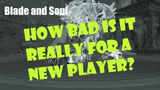 [Blade and Soul] Can a New Player Actually Advance Anymore?