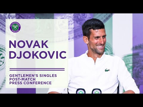 Novak Djokovic Post-Final Press Conference | Wimbledon 2022