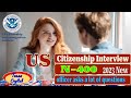 N-400 | Interview Practice | US Citizenship Interview 2023 | U.S Naturalization Interview | N400