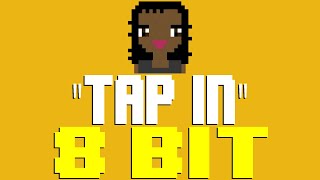 Tap In 8 Bit Tribute To Saweetie - 8 Bit Universe