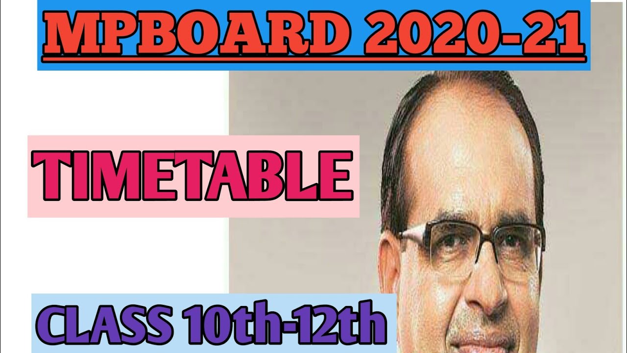 MPBOARD 2021 | TIMETABLE  | CLASS 10th-12th