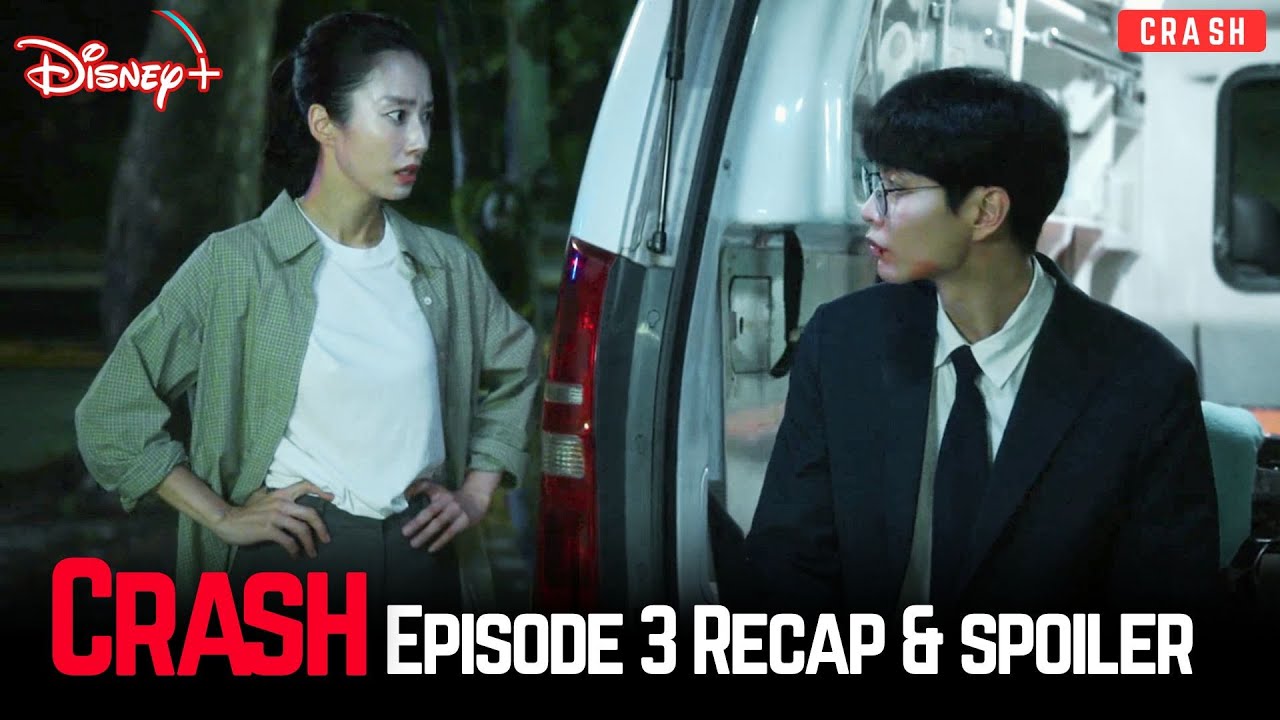 Crash | Episode 3 Recap & spoiler  | lee min ki | Kwak Sun Young