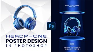 Headphone Poster Design in Photoshop | Amazing Ad Banner Quick Tutorial screenshot 4