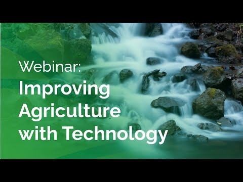 Webinar: Improving Agriculture Technology