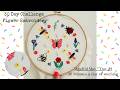 Mindful May Day 29 - Flower Embroidery