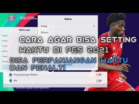 Cara Setting Waktu Laga, Dan Setting Siang dan Malam di PES 2021 || PES 2021 Mobile