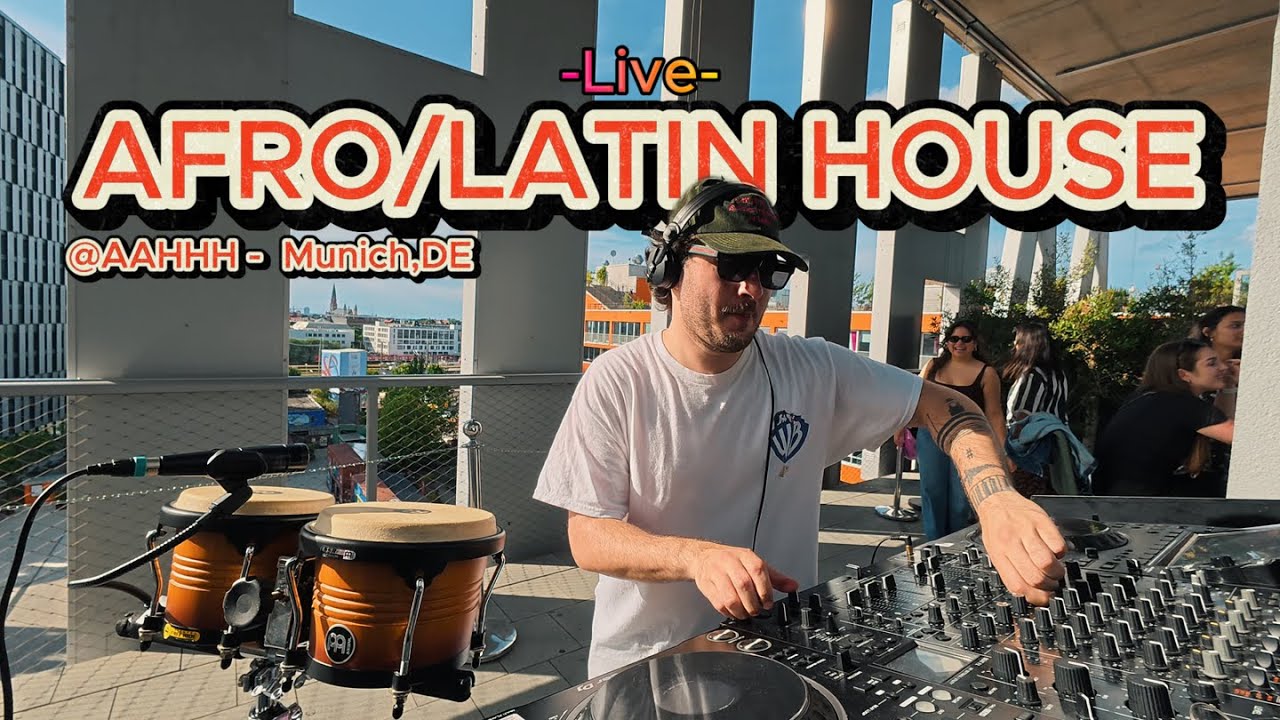 Adala @AAHHH Munich | Afro Latin House DJ Set + Live Percussion 2025
