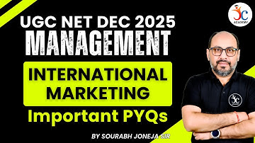 International Marketing PYQs | UGC NET Management Classes | UGC NET Paper 2 Dec 2025 | Joneja Sir
