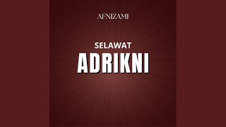 Download Lagu Selawat Adrikni MP3