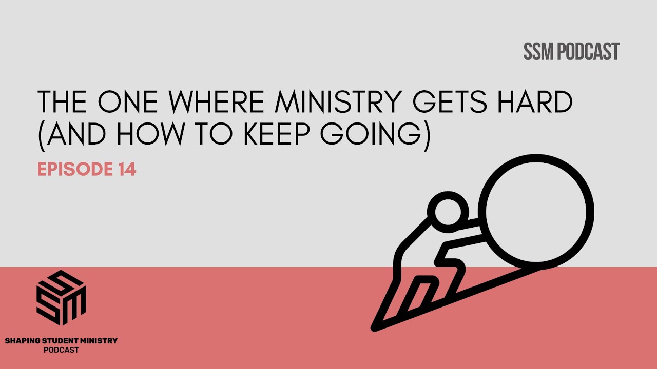 The One Where Ministry Gets Hard (And How to Keep Going) - YouTube