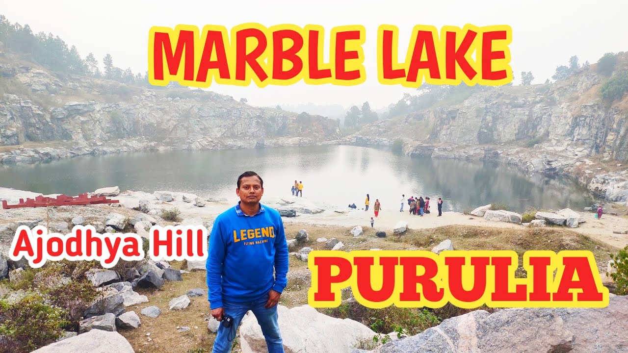 Marble Lake  |Ajodhya Hill |Ajodhya pahar | Purulia |