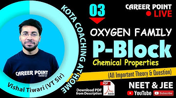 P Block Video Lecture | Oxygen Family L-3 | Chemistry | NEET & JEE | VT Sir | Career Point Kota