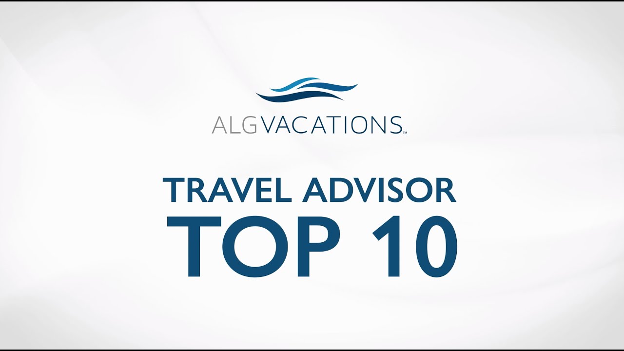 ALGV Travel Advisor Top Ten