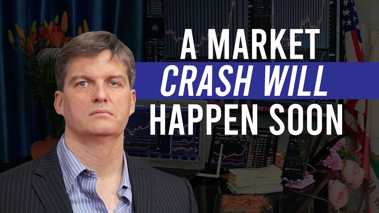 Why Michael Burry Says A Market Crash WILL Happen Soon - YouTube