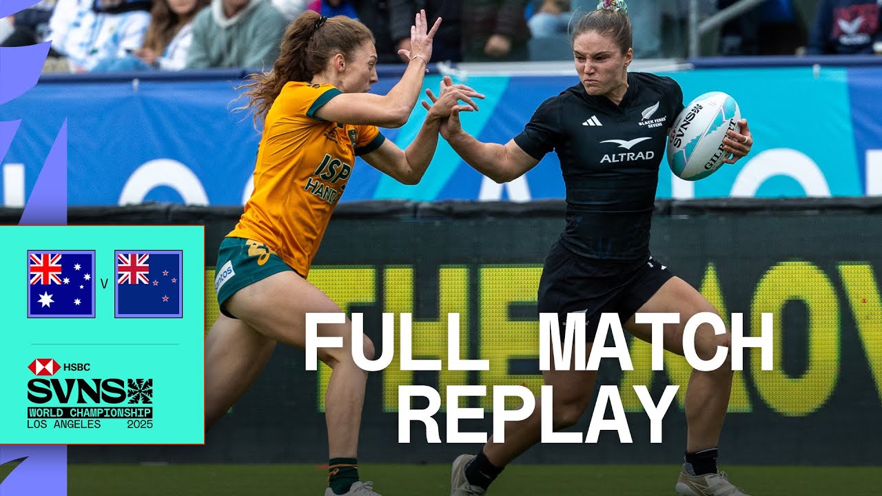 Black Ferns Brilliance 🙌 Australia v New Zealand | HSBC SVNS Los Angeles 2025 | Full Match Replay