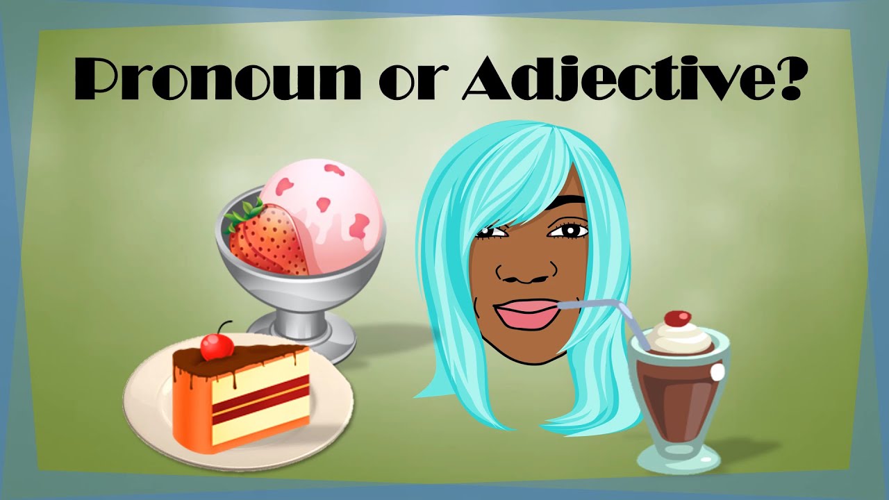 Pronoun Or Adjective Quiz