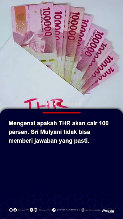Kapan THR ASN 2025 Cair? Ini Jawaban Menkeu Sri Mulyani #srimulyani #menkeu #thr