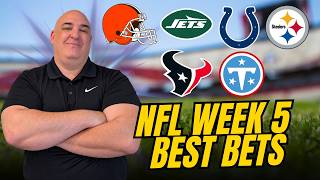 BEST NFL Week 5 BETS! Browns vs Jets | Colts vs Steelers | Texans vs Titans